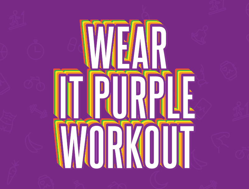 Wear it Purple Workout